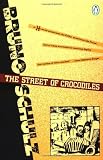 Street of Crocodiles (Penguin 20th century classic)