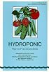 Hydroponic Home Food Gardens