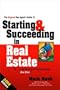 The Original New Agent's Guide to Starting & Succeeding in Real Estate