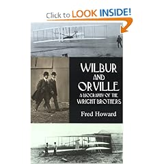 Wilbur and Orville: A Biography of the Wright Brothers