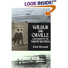 Wilbur and Orville: A Biography of the Wright Brothers
