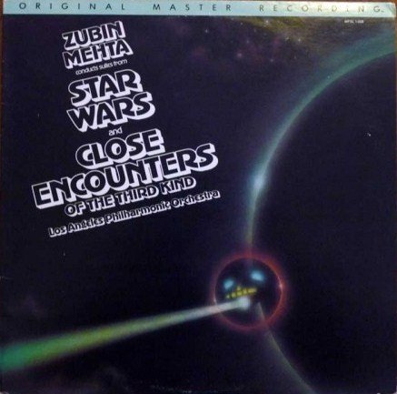  Zubin Mehta Conducts Suites from Star Wars and Close Encounters of the Third Kind ~ Original Master Recording, MFSL