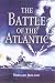 The Battle of the Atlantic