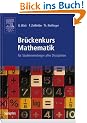 Br�ckenkurs Mathematik: f�r Studieneinsteiger aller Disziplinen (Sav Mathematik)