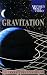 Gravitation - Die Urkraft des Universums