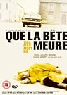 Que La Bete...