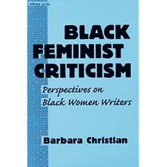 Black Feminist Criticism: Perspectives on Black Women Writers (Athene Series)