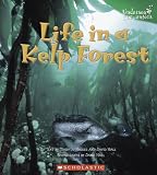 Life in a Kelp Forest (Undersea Encounters)