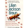 Three Complete Novels: The Cat Who Saw Red the Cat Who Played Brahms the Cat Who Played Post Office by  Lilian Jackson Braun