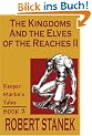 The Kingdoms and the Elves of the Reaches: 2 (Keeper Martin's Tales)