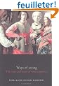 Ways of Seeing: The scope and limits of visual cognition