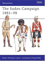 The Sudan Campaigns 1881-98 (Men-at-Arms)