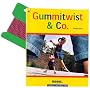 Gummi-Twist & Co