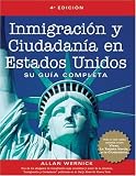 Inmigracion y Ciudadania en Estados Unidos