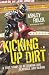Kicking Up Dirt: A True Story of Determination, Deafness, and Daring