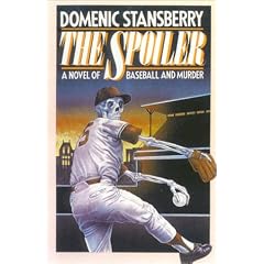 The Spoiler: A Novel of Baseball and Murder