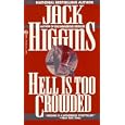 Hell Is Too Crowded by  Jack Higgins