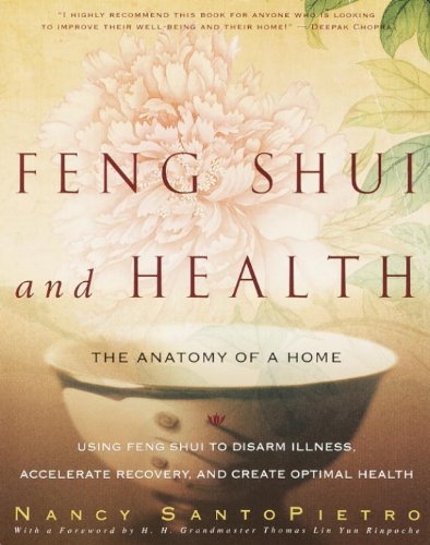 Feng Shui and Health: The Anatomy of a Home