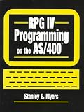 RPG IV Programming on the AS/400