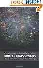 Digital Crossroads: American...