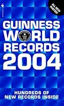 Guinness World Records 2004 (Guinness Book of Records (Mass Market)) Guinness World Records 2004 (Guinness Book of Records (Mass Market))