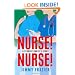 Nurse, Nurse: A Student Nurse's Story