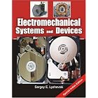 Click here to buy Electromechanical Systems and Devices by Sergey Edward Lyshevski.
