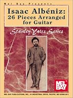 Mel Bay Isaac Albeniz: 26 Pieces Arranged for Guitar