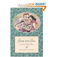 Jack and Jill: From the Original Publisher