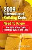2009 International Building Code Need to Know: The 20% of the Code You Need 80% of the Time - 0071592571