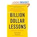 Billion Dollar Lessons: What You Can Learn from the Most Inexcusable Business Failures of the Last 25 Years