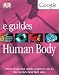  : Human Body (DK/Google E.guides)