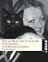 Vom Zauber, mit Katzen zu leben: Eine Liebeserkl�rung in Fotografien und Geschichten