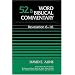 Revelation 6-16 (Word Biblical Commentary 52b)