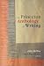 The Princeton Anthology of Writing: Favorite Pieces by the Ferris/McGraw Writers at Princeton University