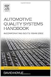 Automotive Quality Systems Handbook, Second Edition: ISO/TS 16949:2002 Edition