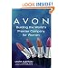 Avon : Building The World's Premier Company For Women