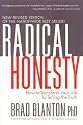 Radical Honesty, The New Revised Edition: How to Transform Your Life by Telling the Truth