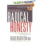 Radical Honesty, The New Revised Edition: How to Transform Your Life by Telling the Truth
