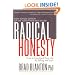 Radical Honesty, the New Revised Edition: How to Transform Your Life by Telling the Truth
