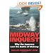 Midway Inquest: Why the Japanese Lost the Battle of Midway (Twentieth-Century Battles)