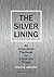 Silver Lining: Your Guide to Innovating in a Downturn