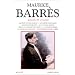 Maurice Barr�s, Romans et voyages, tome II