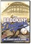 The Brooklyn Dodgers - The Legendary Boys of Summer