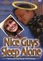 Nice Guys Sleep Alone