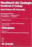 Volume 2: The Flight of Bats. Morphologie Und Funktion Der Sensorischen Systeme Bei Chiropteren Aktivitatsperiodik Der Chiropter (Handbook of zoology) (Part 61, Vol 2)