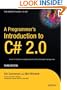 A Programmer's Introduction to C# 2.0 (Expert's Voice)