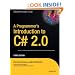 A Programmer's Introduction to C# 2.0 (Expert's Voice)