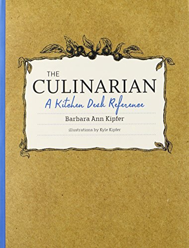 the culinarian a kitchen desk reference