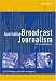 Australian Broadcast Journalism: Includes Audio CD Australian Broadcast Journalism: Includes Audio CD